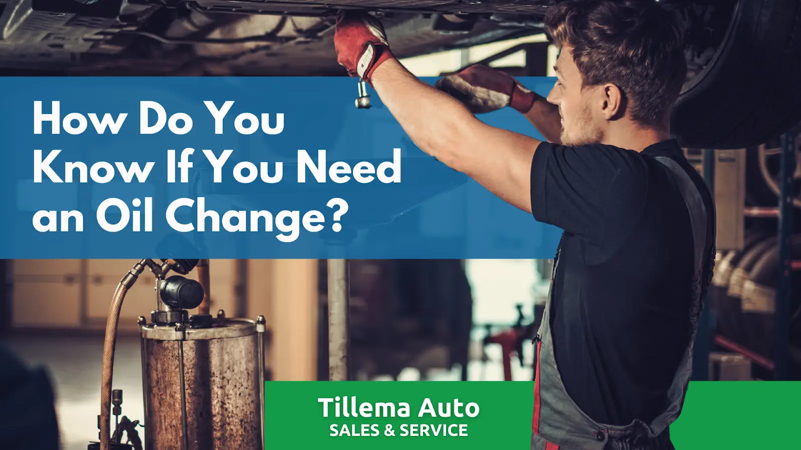 How Do You Know If You Need an Oil Change?