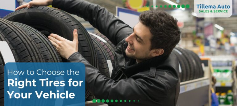 How to Choose the Right Tires for Your Vehicle